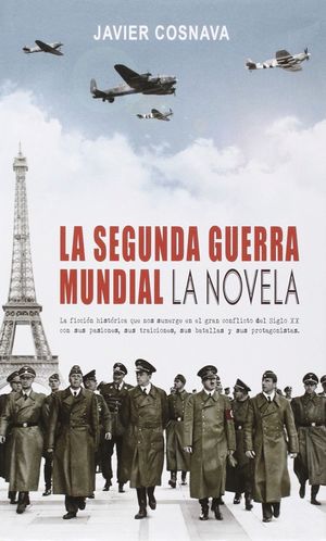 SEGUNDA GUERRA MUNDIAL LA NOVELA