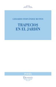 TRAPECIOS EN EL JARDIN
