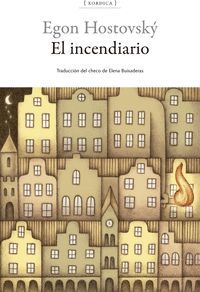 EL INCENDIARIO