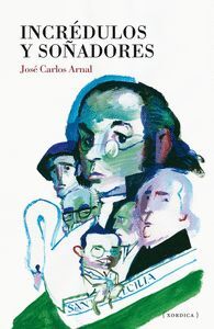 INCRÉDULOS Y SOÑADORES