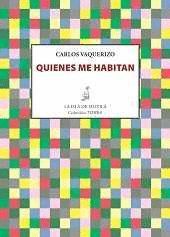 QUIENES ME HABITAN