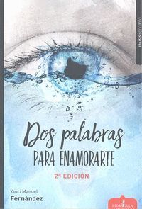 DOS PALABRAS PARA ENAMORARTE