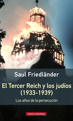 EL TERCER REICH Y LOS JUDIOS (1933-1939)