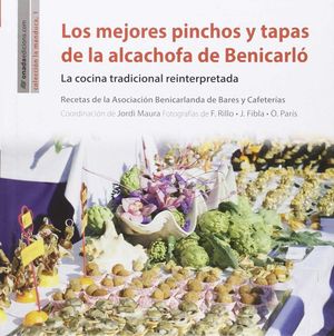 LOS MEJORES PINCHOS Y TAPAS DE LA ALCACHOFA DE BENICARLO