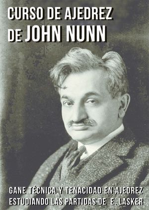 CURSO DE AJEDREZ DE JOHN NUNN