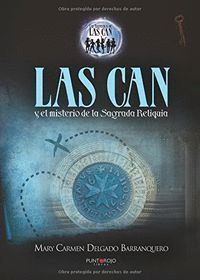 LAS CAN Y EL MISTERIO DE LA SAGRADA RELIQUIA