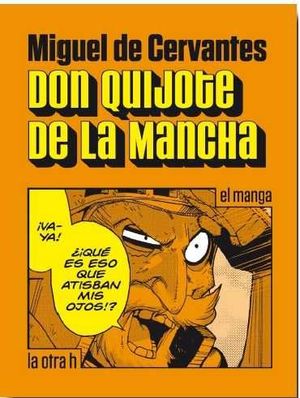 DON QUIJOTE DE LA MANCHA (MANGA)