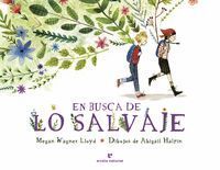 EN BUSCA DE LO SALVAJE (PREMIO ALBUM ILUSTRADO 2019)