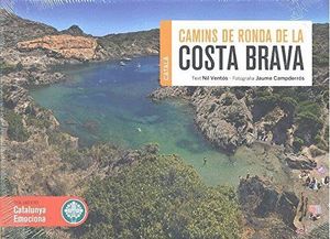 COSTA BRAVA. CAMINS DE RONDA