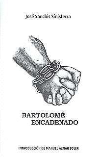 BARTOLOME ENCADENADO