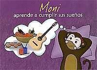 MONI APRENDE A CUMPLIR SUS SUEÑOS