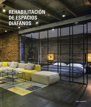 REHABILITACION DE ESPACIOS DIAFANOS