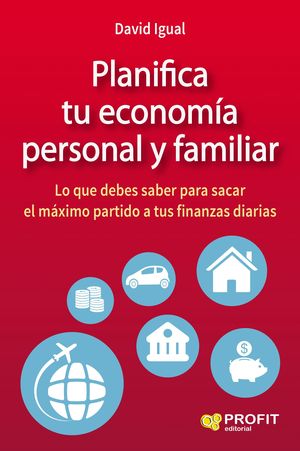 PLANIFICA TU ECONOMIA PERSONAL Y FAMILIAR