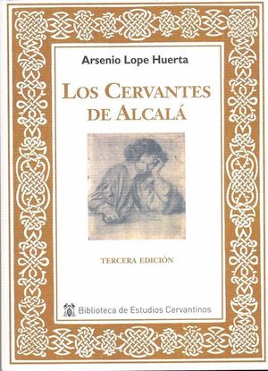 LOS CERVANTES DE ALCALA 3ªED.