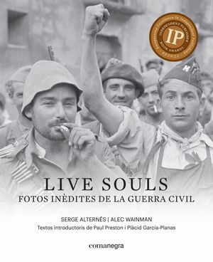 LIVE SOULS: FOTOS INEDITES DE LA GUERRA CIVIL