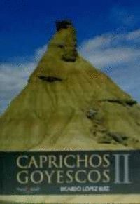CAPRICHOS GOYESCOS II