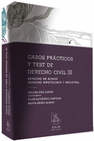 CASOS PRACTICOS Y TEST DE DERECHO CIVIL III