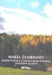 MARIA ZAMBRANO RAZON POETICA Y CREATIVIDAD EUROPEA