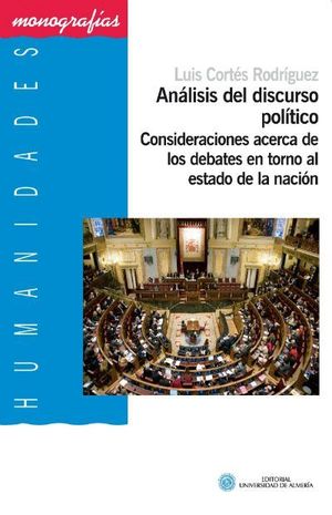 ANALISIS DEL DISCURSO POLITICO. CONSIDERACIONES ACERCA DE LOS