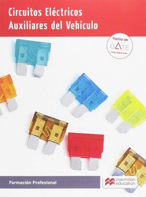 CIRCUITOS ELÉCTRICOS AUXILIARES DEL VEHÍCULO