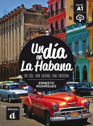 UN DIA EN LA HABANA (A1) +MP3 DESCARGABLE