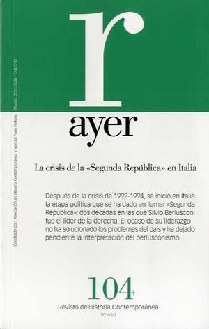 AYER 104 - LA CRISIS DE LA SEGUNDA REPUBLICA EN ITALIA