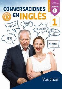 CONVERSACIONES EN INGLÉS 1 (NIVEL PRINCIPIANTE)