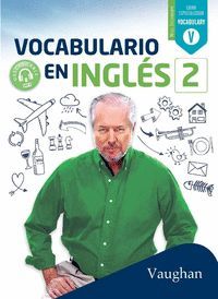 VOCABULARIO EN INGLÉS 2 LIBRO ESPECIALIZADO