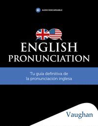 ENGLISH PRONUNCIATION BY VAUGHAN