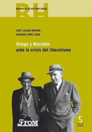 ORTEGA Y MARAÑON ANTE LA CRISIS DEL LIBERALISMO