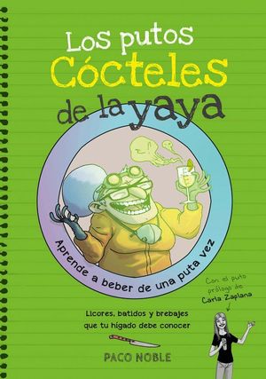LOS PUTOS COCTELES DE LA YAYA