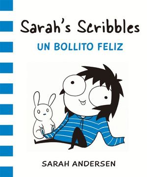 SARAH'S SCRIBBLES 2 (UN BOLLITO FELIZ)