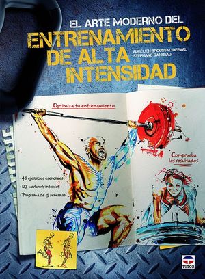 EL ARTE MODERNO DEL ENTRENAMIENTO DE ALTA INTENSIDAD