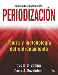 PERIODIZACIÓN. TEORÍA Y METODOLOGÍA DEL ENTRENAMIENTO