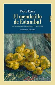 EL MEMBRILLO DE ESTAMBUL (BILINGUE)