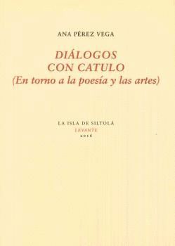 DIALOGOS CON CATULO