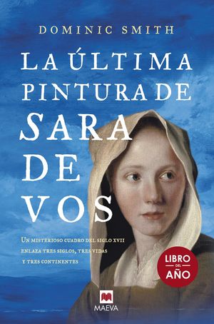 LA ÚLTIMA PINTURA DE SARA DE VOS