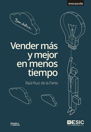 VENDER MAS Y MEJOR EN MENOS TIEMPO