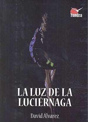 LA LUZ DE LA LUCIERNAGA