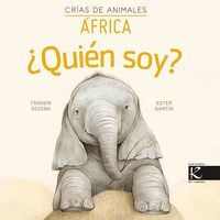 AFRICA ¿QUIÉN SOY? CRÍAS DE ANIMALES