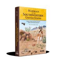 MAMMALS OF THE SOUTHWESTERN UNITED STATES