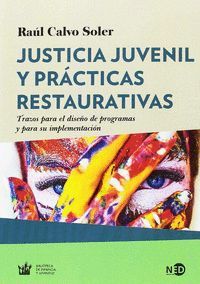 JUSTICIA JUVENIL Y PRÁCTICAS RESTAURATIVAS