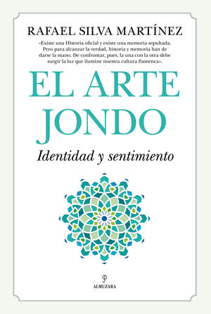 EL ARTE JONDO (IDENTIDAD Y SENTIMIENTO)