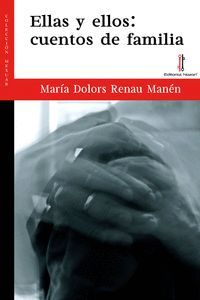 ELLAS Y ELLOS: CUENTOS DE FAMILIA