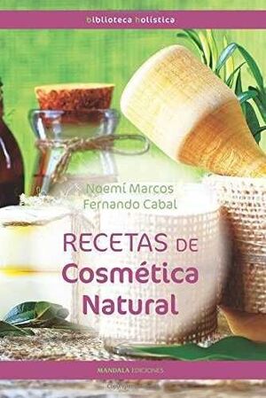 NUEVAS RECETAS DE COSMÉTICA NATURAL