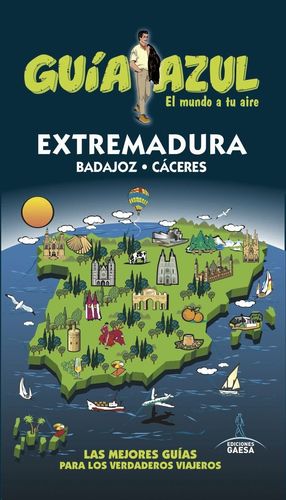 EXTREMADURA (GUIA AZUL) (2016) BADAJOZ - CACERES