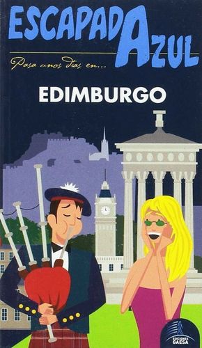 EDIMBURGO (ESCAPADA AZUL 2017)