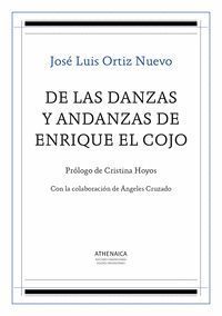 DE LAS DANZAS Y ANDANZAS DE ENRIQUE EL COJO