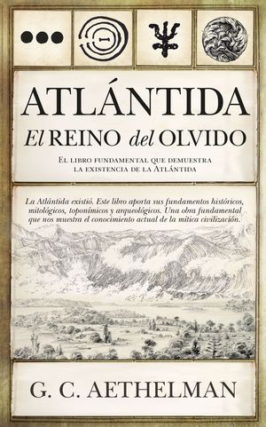 ATLANTIDA, EL REINO DEL OLVIDO