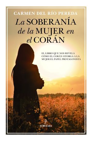 LA SOBERANIA DE LA MUJER EN EL CORAN